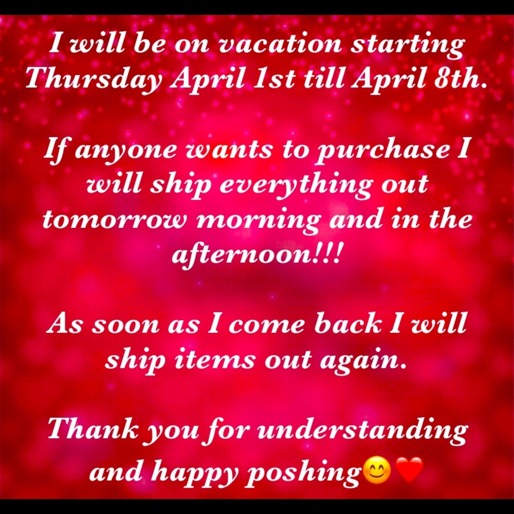 Vacation time April 1st - April 8th